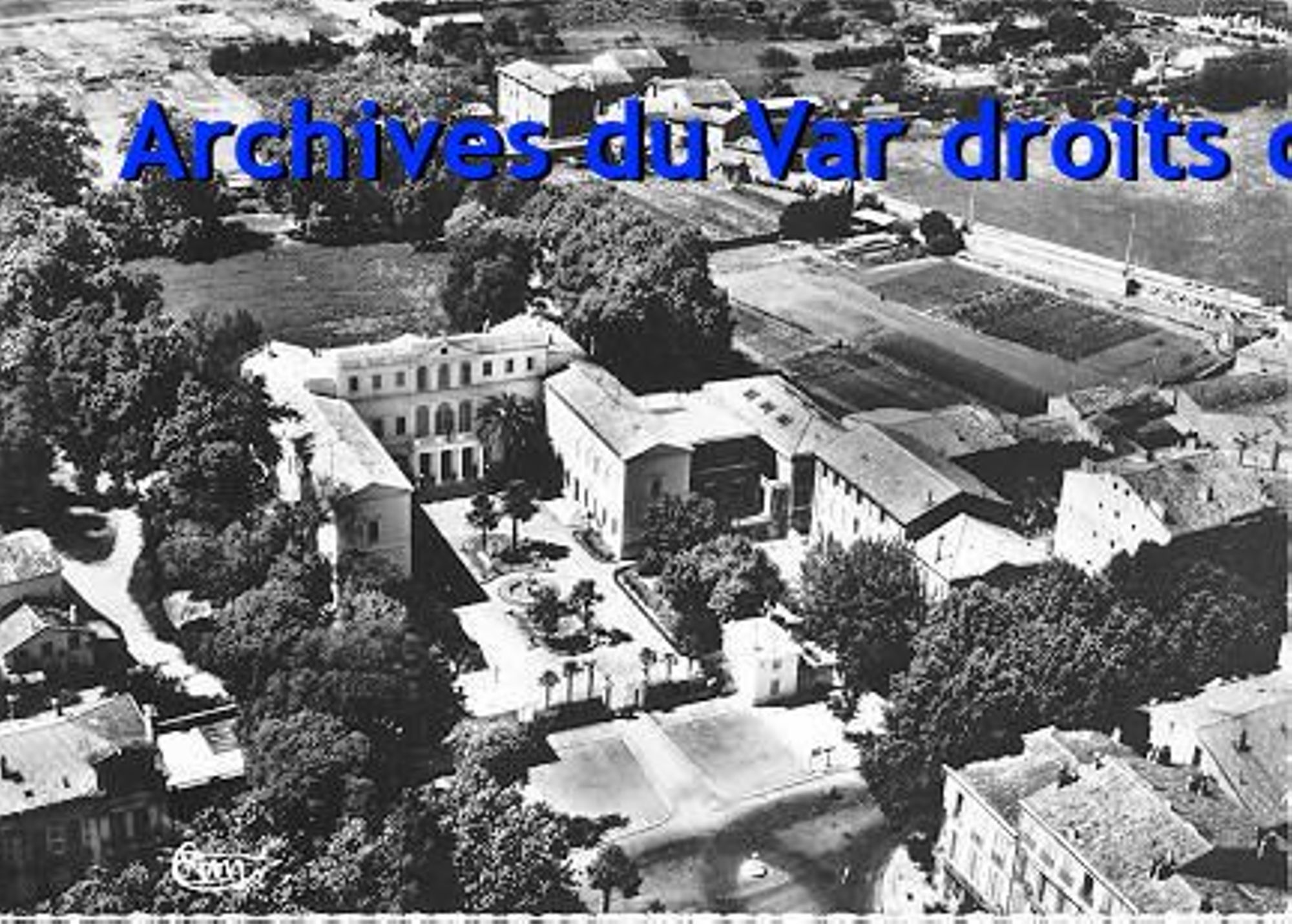 De mémoire d'Archives - Transfert du chef-lieu du Var de Draguignan vers Toulon